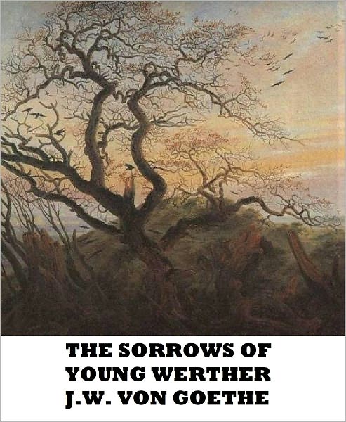 The Sorrows of Young Werther