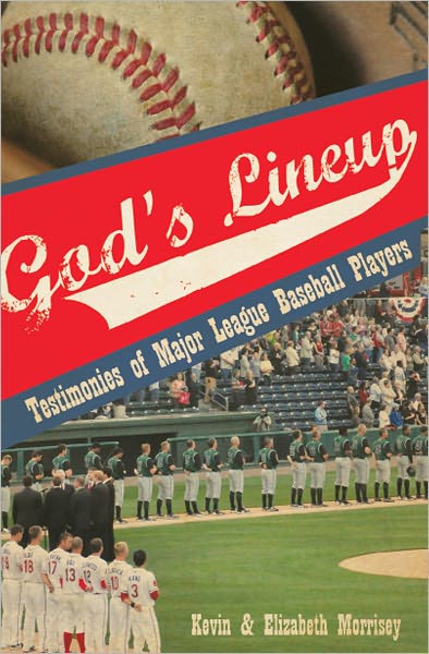 God's Lineup! Testimonies of Major League Baseball Players