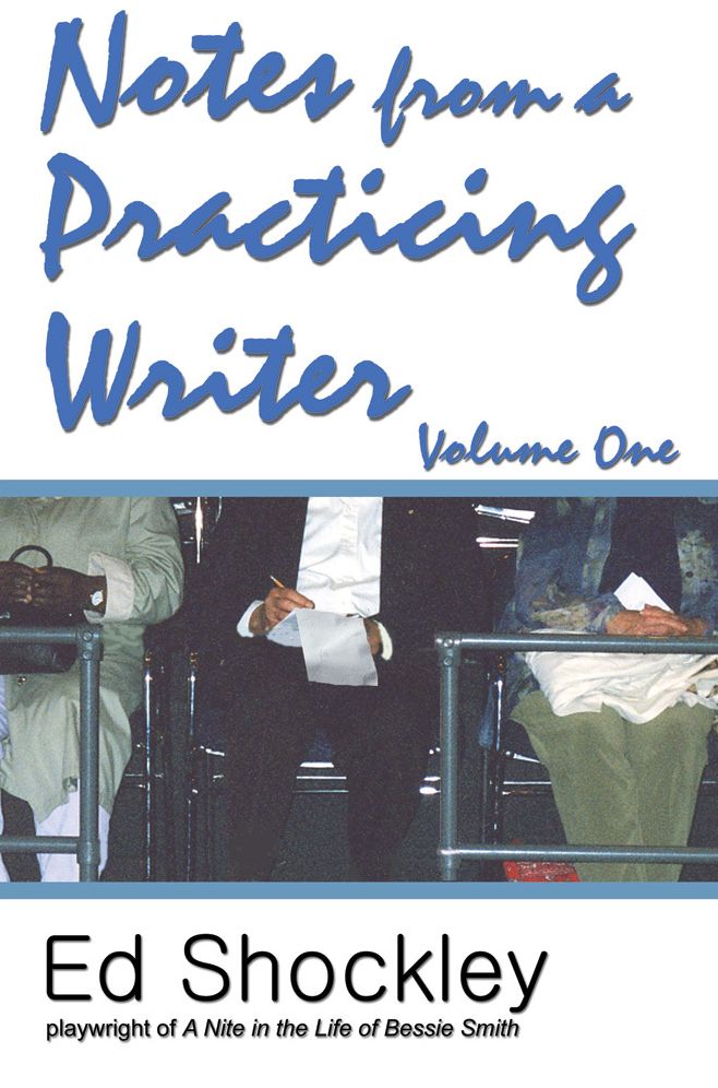 Notes from a Practicing Writer