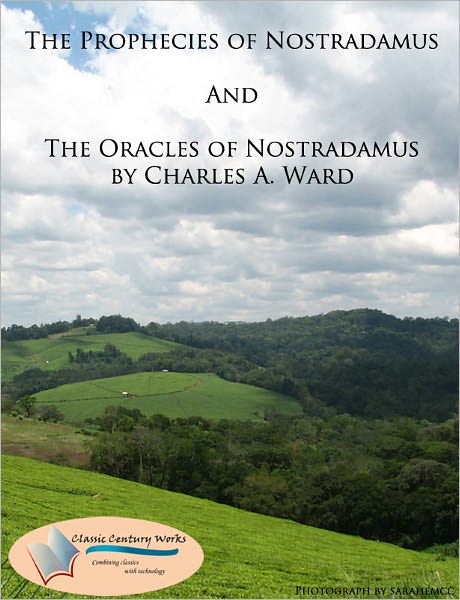 The Prophecies of Nostradamus & The Oracles of Nostradamus (2 BOOKS, Unabridged)