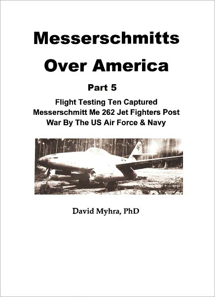 Messerschmitts Over America-(Part 5)