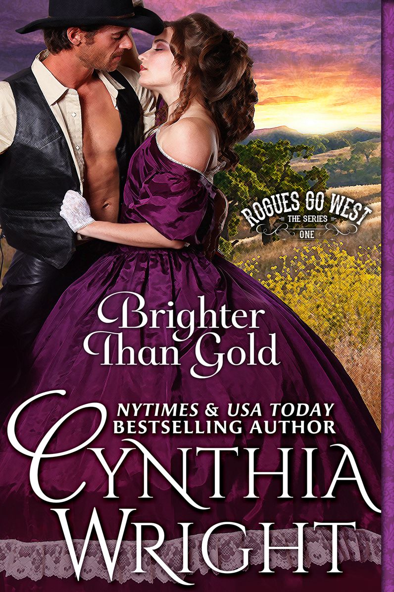 Brighter than Gold (Rogues Go West, Book 1)