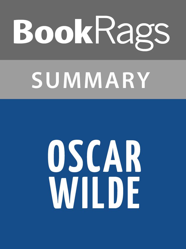 Oscar Wilde by Richard Ellmann l Summary & Study Guide