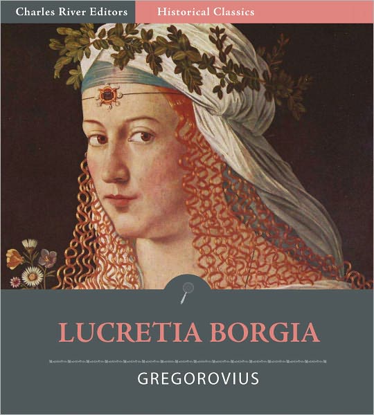 Lucretia Borgia (Illustrated)