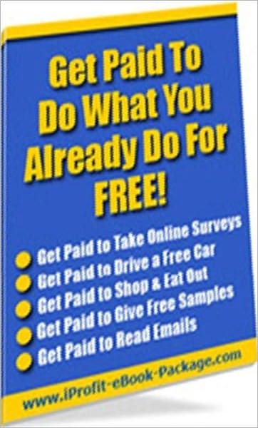 Extra Income eBook - Get Paid To Do What You Already Do For Free