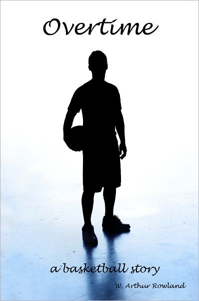 Overtime: A Basketball Story