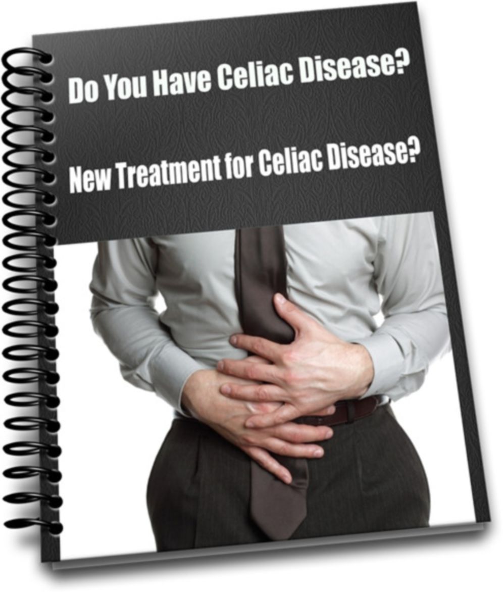 Do You Have Celiac Disease? New Treatment for Celiac Disease?