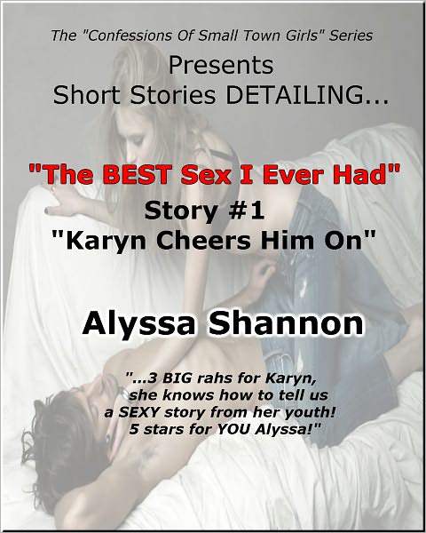 The BEST Sex I Ever Had Story #1 “Karyn Cheers Him On”