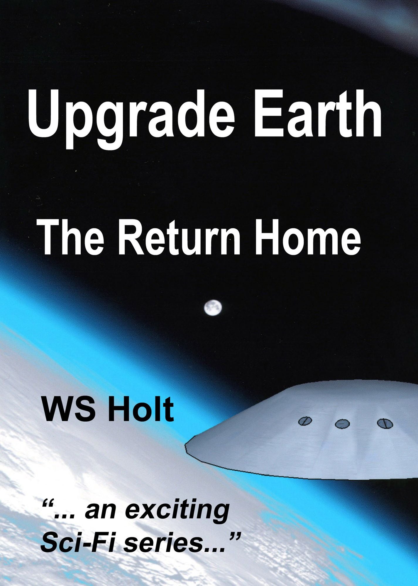 Upgrade Earth: The Return Home