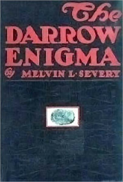 The Darrow Enigma: A Mystery/Detective, Science, Health, Romance Classic By Melvin L Severy!