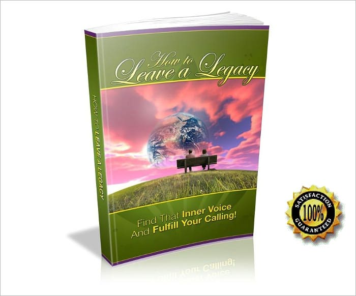 How to Leave a Legacy - Find That Inner Voice And Fulfill Your Calling! AAA+++