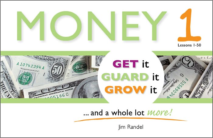 Money 1: Get it, Guard it, Grow It ... and a Whole Lot More!