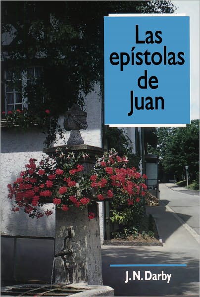 Las ep&iacute;stolas de Juan