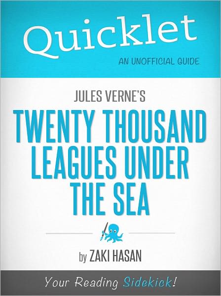 Quicklet on Jules Verne's Twenty Thousand Leagues Under the Sea