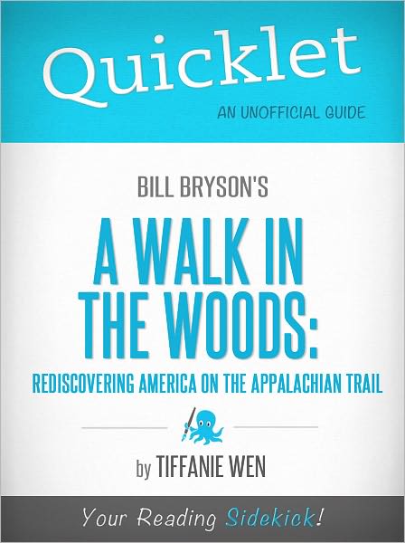 Quicklet on Bill Bryson's A Walk in the Woods: Rediscovering America on the Appalachian Trail