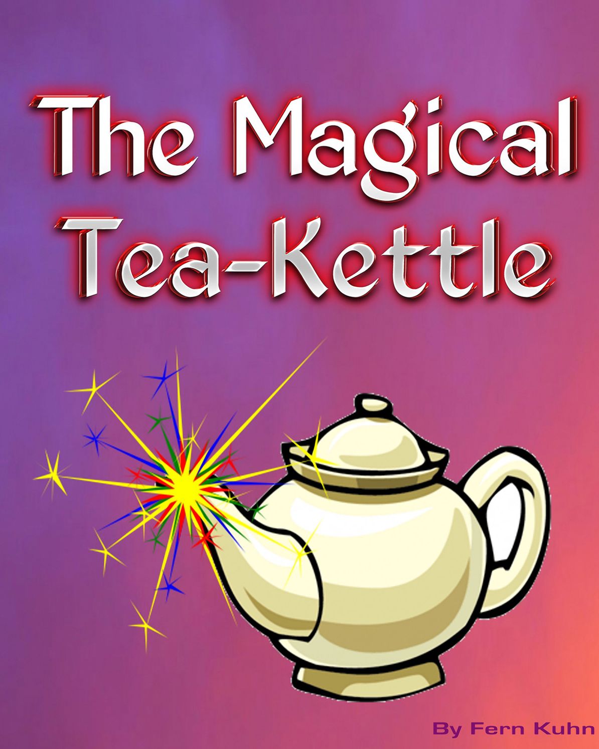 The Magical Tea Kettle