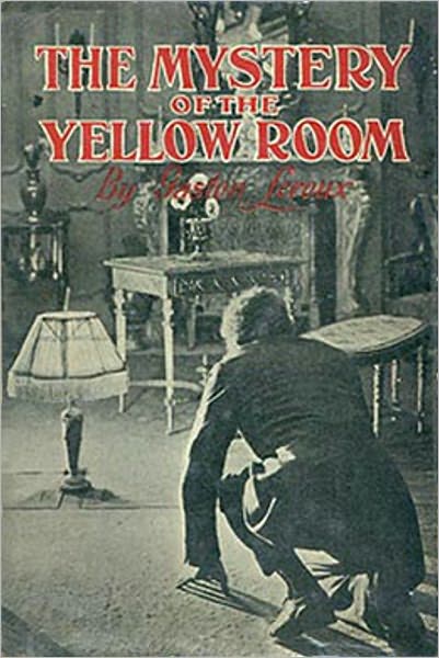 The Mystery of the Yellow Room