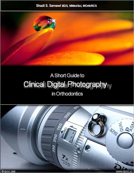 A Short Guide to Clinical Digital Photography in Orthodontics