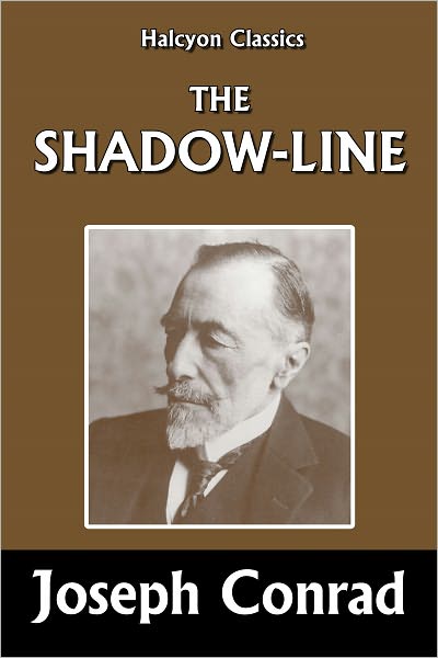 The Shadow Line by Joseph Conrad