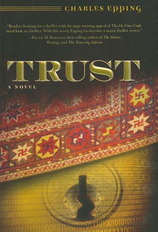 Trust: A Novel