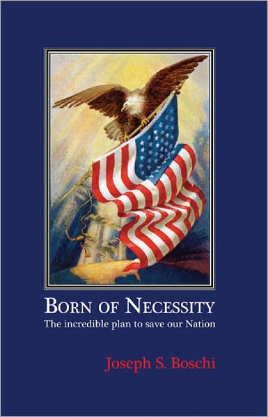 Born of Necessity