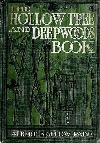 The Hollow Tree and Deep Woods Book