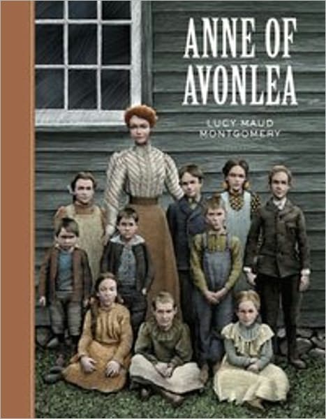 Anne of Avonlea, Anne Shirley Series #2, Lucy Maud Montgomery