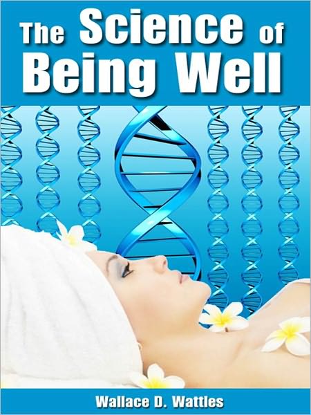 The Science of Being Well