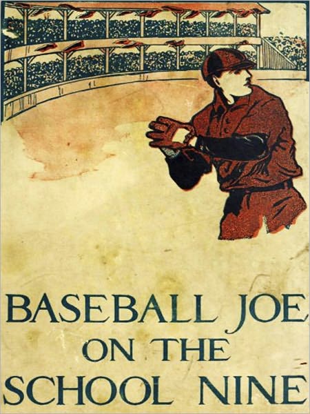 Baseball Joe on the School Nine
