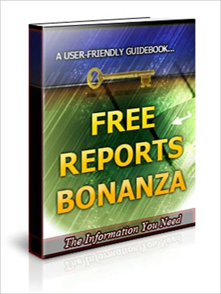 Free Reports Bonanza