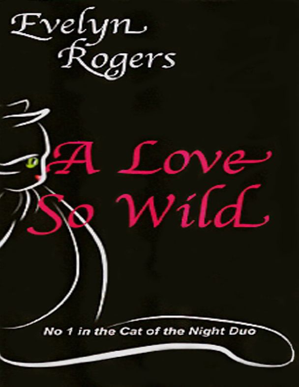 A Love So Wild