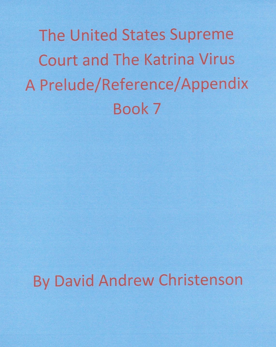The United States Supreme Court and The Katrina Virus