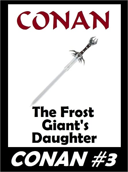 Conan: The Frost Giant's Daughter #3