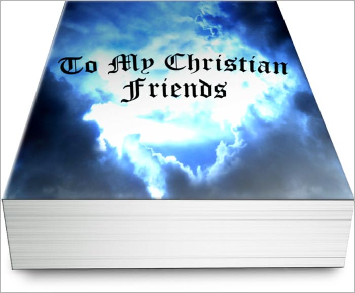 To My Christian Friends