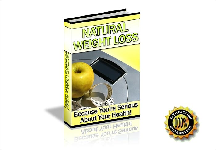 Natural Weight Loss - Because You Are Serious About Your Health ! AAA+++