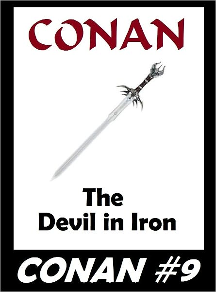 Conan: The Devil in Iron (Original Version) #9