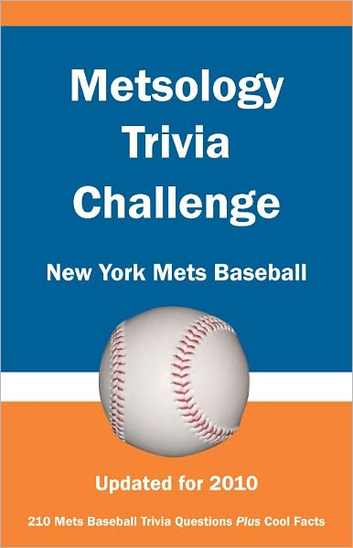 Metsology Trivia Challenge: New York Mets Baseball