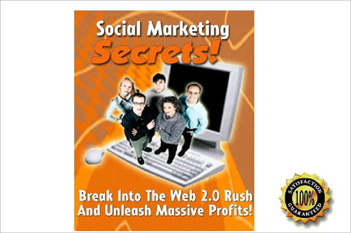 Social Marketing Secrets - Break Into The Web 2.0 Rush And Experience The Future Of Extremely Profitable Internet Marketing! AAA+++