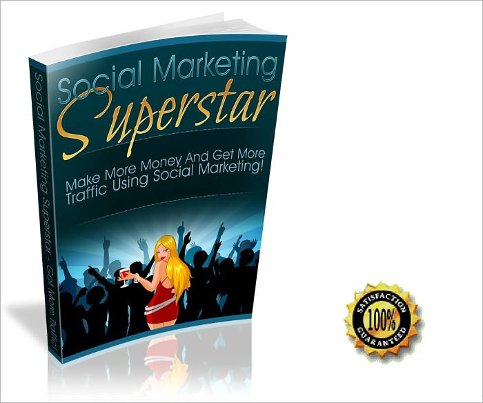 Social Marketing Superstar - Make More Money And Get More Traffic Using Social Marketing ! AAA+++