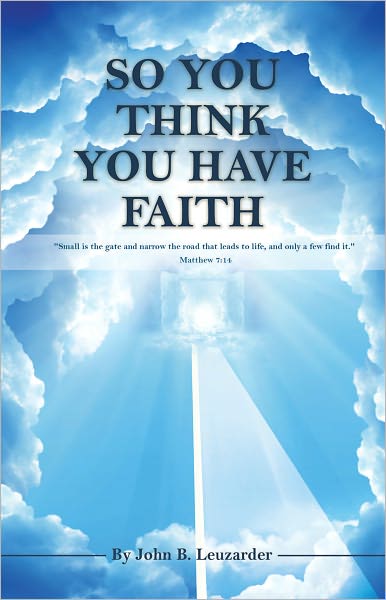 SO YOU THINK YOU HAVE FAITH