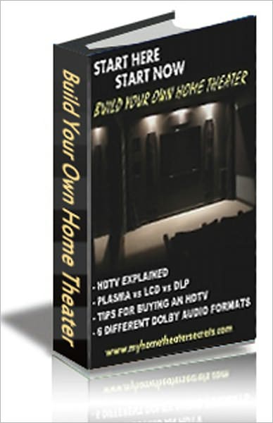 Build Your Own Home Theater