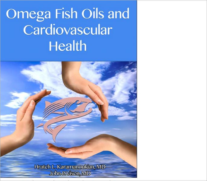Omega Fish Oils and Cardiovascular Health
