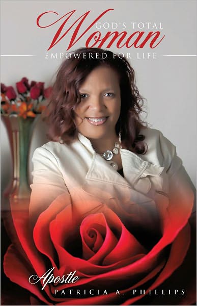 GOD'S TOTAL WOMAN EMPOWERED FOR LIFE