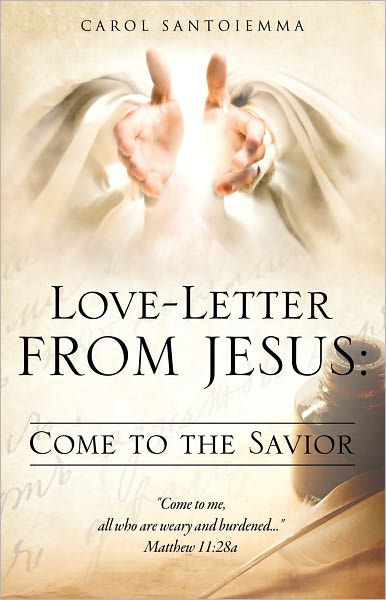 Love-Letter From Jesus: Come to the Savior