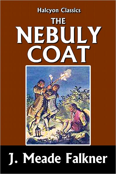 The Nebuly Coat by J. Meade Falkner