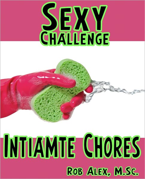 Sexy Challenge - Intimate Chores