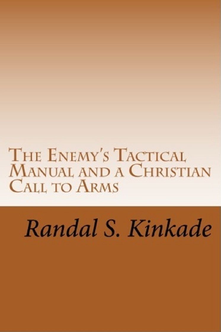 The Enemy's Tactical Manual and a Christian Call to Arms