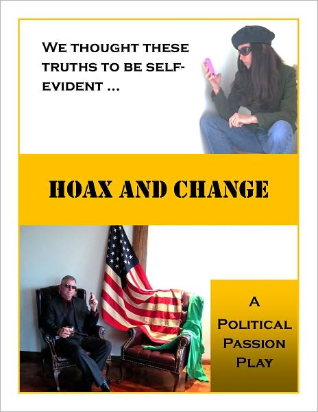 Hoax and Change