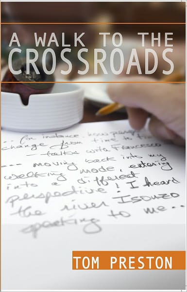A Walk to the Crossroads