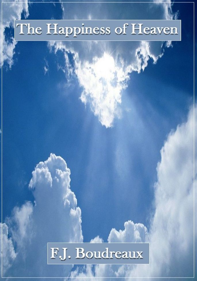 The Happiness of Heaven